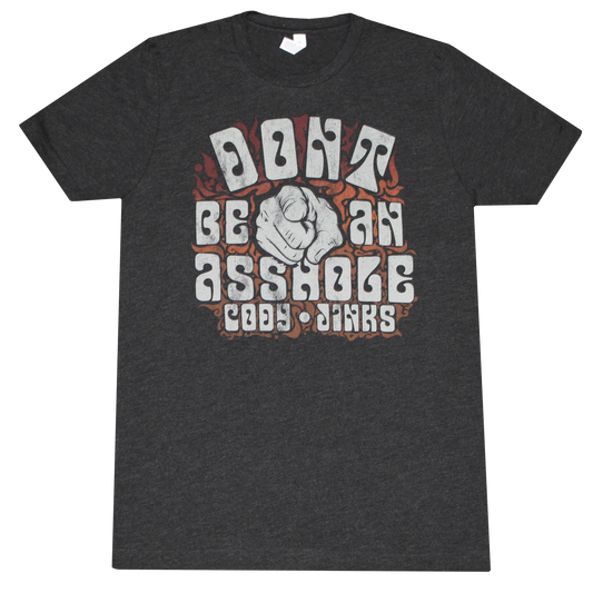 Don't Be An A$$Hole Shirt