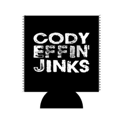 KOOZIE - Cody Effin Jinks Koozie