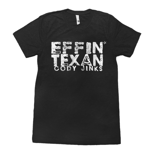 Cody Jinks Effin Texan Shirt