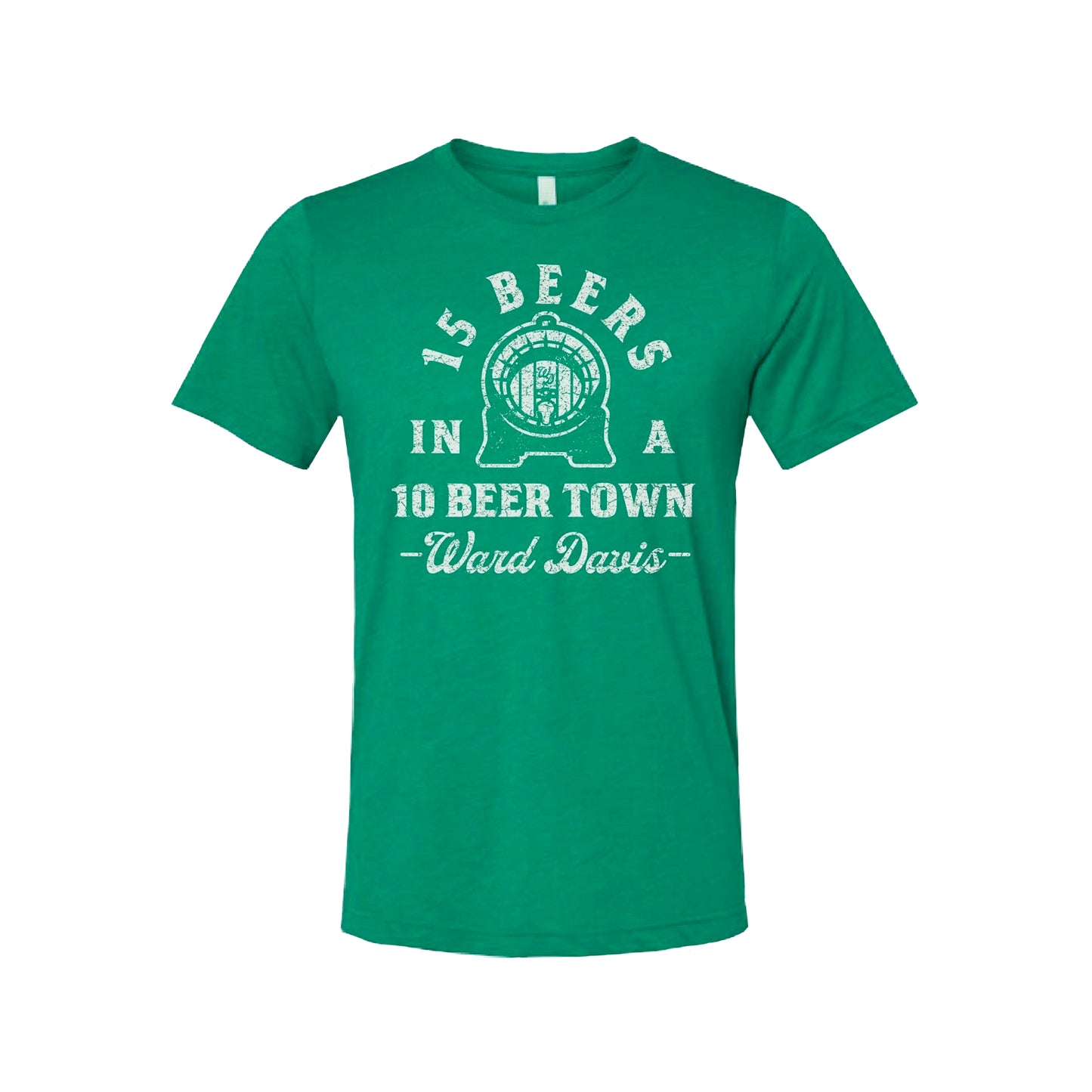 T-SHIRT   WD  "15 Beers in a 10 Beer Town"