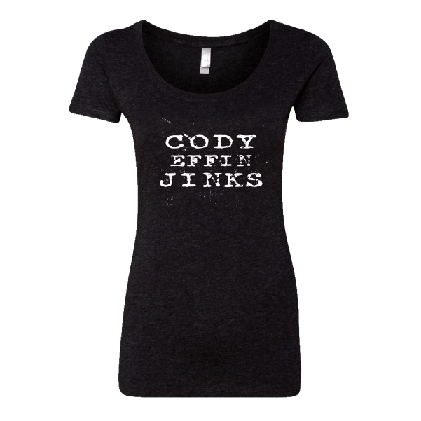 Ladies "Cody Effin Jinks" Shirt